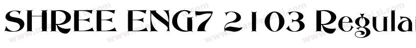 SHREE ENG7 2103 Regular字体转换
